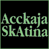   Acckaja SkAtina